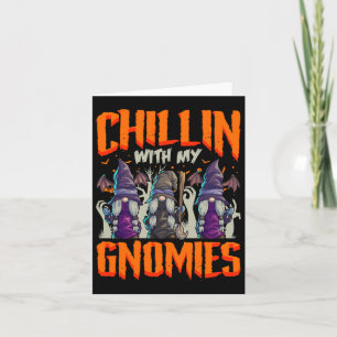 Tarjeta Halloween Gnomes Witch Chillin with My Gnomies