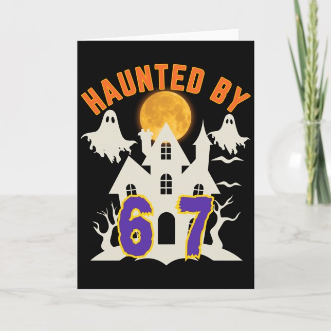Tarjeta Halloween Haunted By 6 7 Six Seven Gen Alpha Z 67  (Anverso)