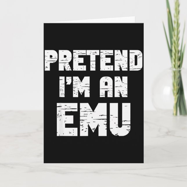 Tarjeta Halloween Pretend I'm A Emu Costume Funny Lazy Adu (Anverso)