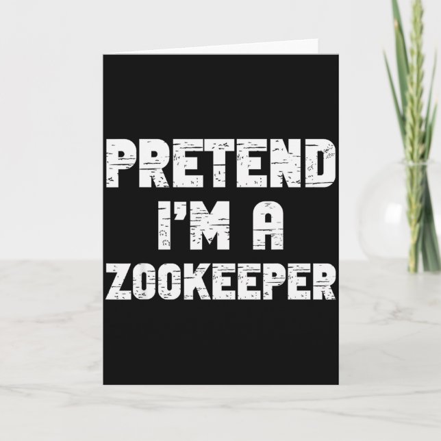 Tarjeta Halloween Pretend I'm A Zookeeper Costume Lazy Zoo (Anverso)