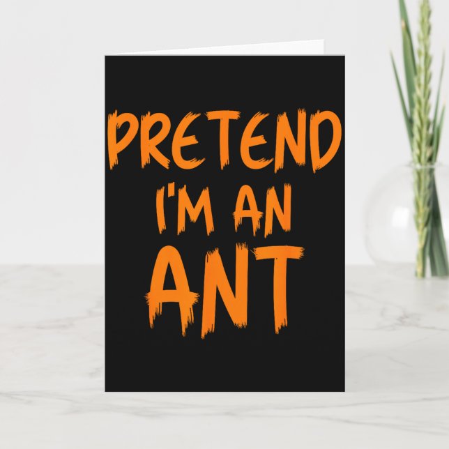 Tarjeta Halloween Pretend I'm An Ant Costume Funny Lazy Ki (Anverso)