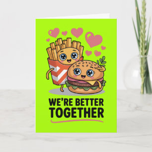 Tarjeta Hamburguesa y papas fritas Juntos es mejor Día de 