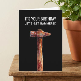 Tarjeta Hammered Funny Rustic Hammer Male Birthday