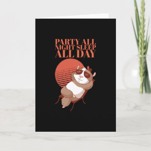 Tarjeta Hamster - Fiesta toda la noche duerme todo el día