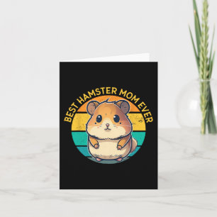 Tarjeta Hamster Mom Ever Funny Hamster Mom Día de la Madre