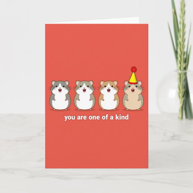 Tarjeta Hamster One Of A Kind Birthday Card (Anverso)