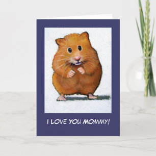 Tarjeta HAMSTER: ¡Te Amo Mami!