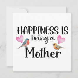 Tarjeta Happiness Is Being A Mother Birthday Birds Hearts