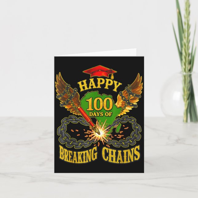 Tarjeta Happy 100 Days Of Breaking Chains Mlk Legacy Schoo (Anverso)