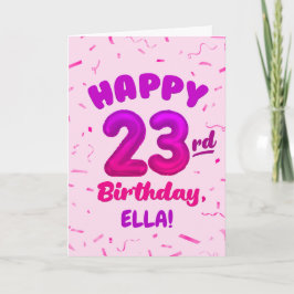 Tarjeta Happy 23rd Birthday Card with Custom Name