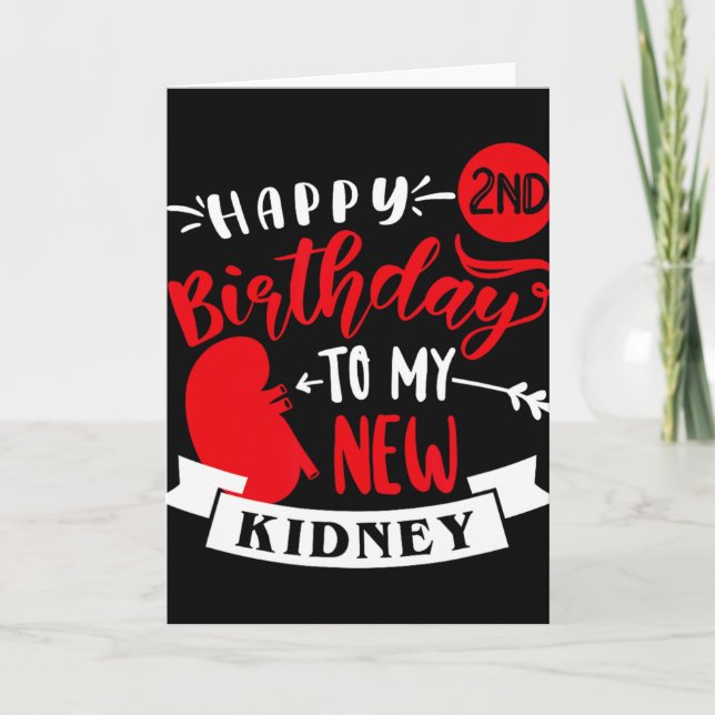 Tarjeta Happy 2nd Birthday To My New Kidney, Transplant An (Anverso)
