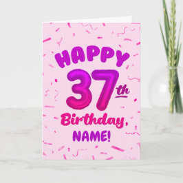 Tarjeta Happy 37th Birthday Card with Custom Name