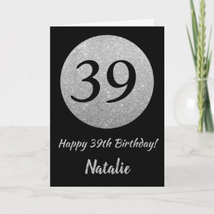 Tarjeta Happy 39th Birthday Black and Silver Glitter Card