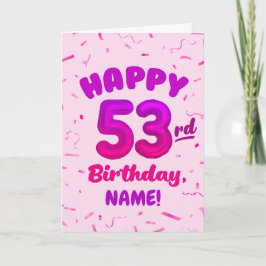 Tarjeta Happy 53rd Birthday Card with Custom Name