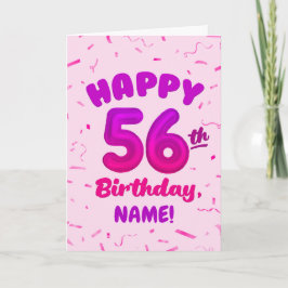 Tarjeta Happy 56th Birthday Card with Custom Name