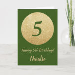 Tarjeta Happy 5th Birthday Green and Gold Glitter Card<br><div class="desc">Happy 5th Birthday Green and Gold Glitter Card with personalized name. For further customization,  please click the "Customize it" button and use our design tool to modify this template.</div>
