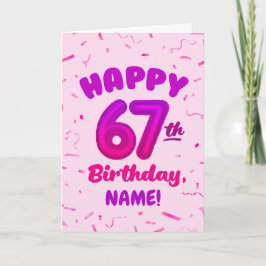 Tarjeta Happy 67th Birthday Card with Custom Name