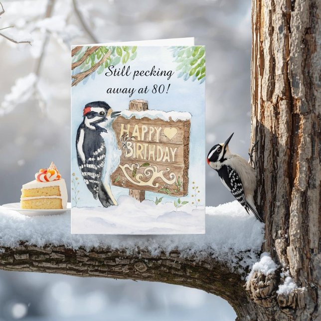 Tarjeta Happy 80th Birthday Downy Woodpecker (Subido por el creador)