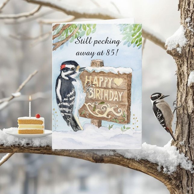 Tarjeta Happy 85th Birthday Downy Woodpecker (Subido por el creador)
