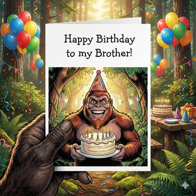 Tarjeta Happy Birthday Brother | Bigfoot  (Subido por el creador)