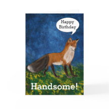 Happy Birthday Handsome dice Gorgeous Fox
