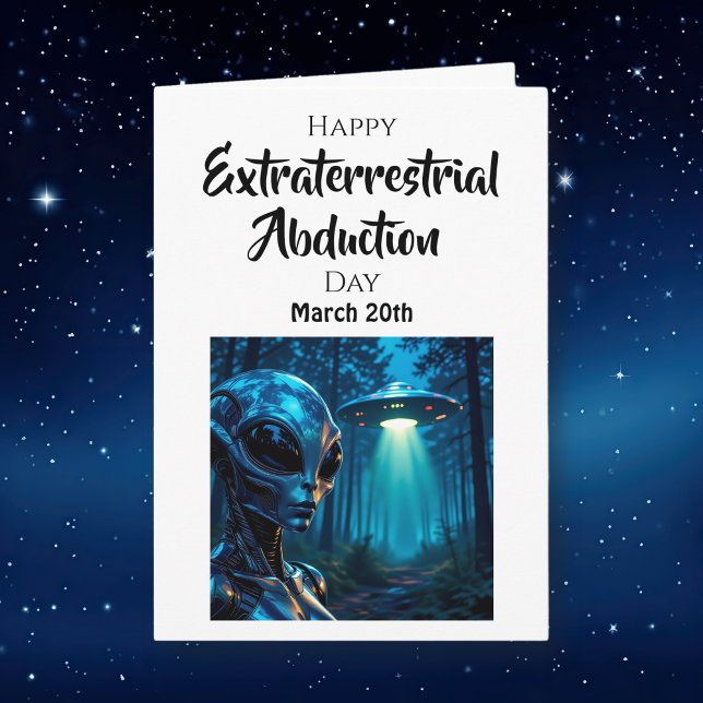 Tarjeta Happy Extraterrestrial Abduction Day - March 20th (Subido por el creador)