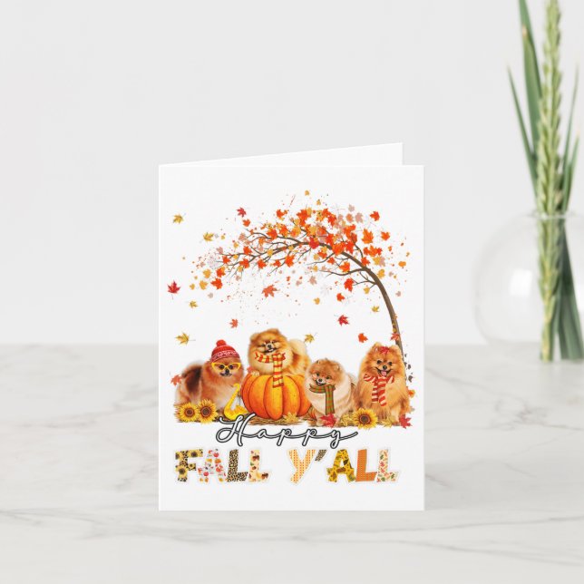 Tarjeta Happy Fall Y'all Pomeranian Autumn Lover (Anverso)