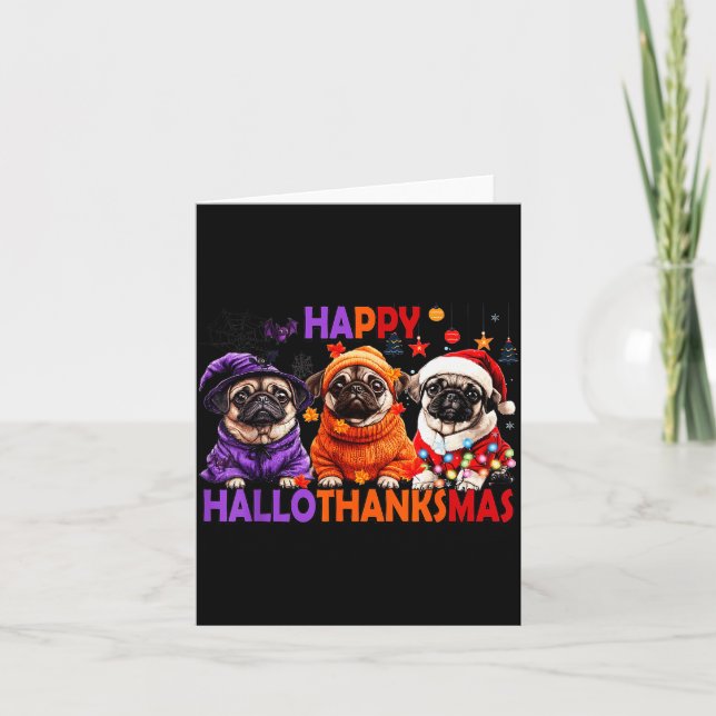 Tarjeta Happy Hallothanksmas Funny Pug Halloween Thanksgiv (Anverso)