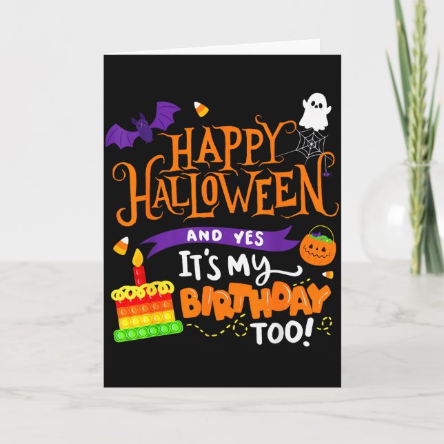 Tarjeta Happy Halloween And Yes It's My Birthday Halloween (Anverso)