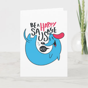 TARJETA HAPPY SAUSAGE DOG
