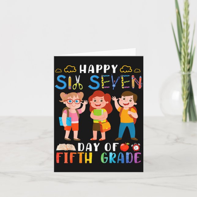 Tarjeta Happy Six Seven Day Of Fifth Grade Student Back To (Anverso)