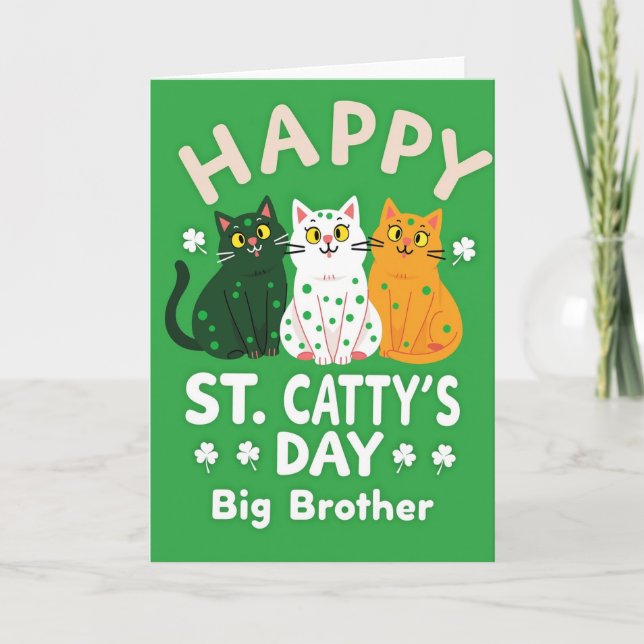 Tarjeta Happy St Cattys Day Big Brother Card (Anverso)