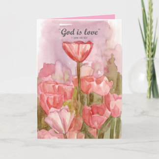 Tarjeta Happy Valentine's Day God is Love Scripture Tulips
