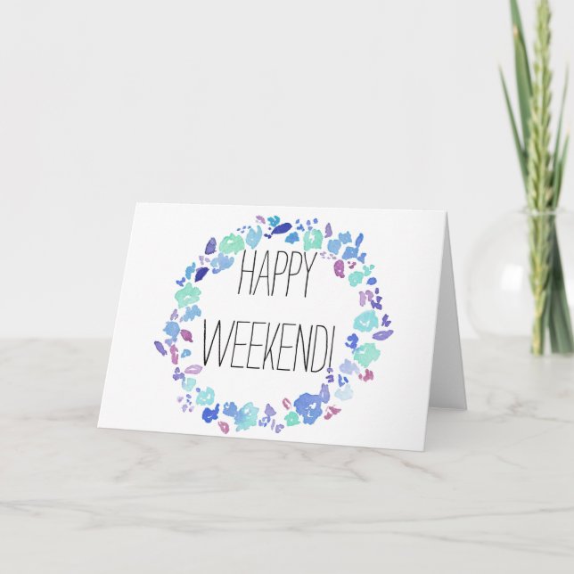 Tarjeta Happy Weekend! Card (Anverso)