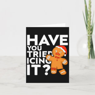 Tarjeta ¿Has probado a glasearlo? Funny Gingerbread Christ
