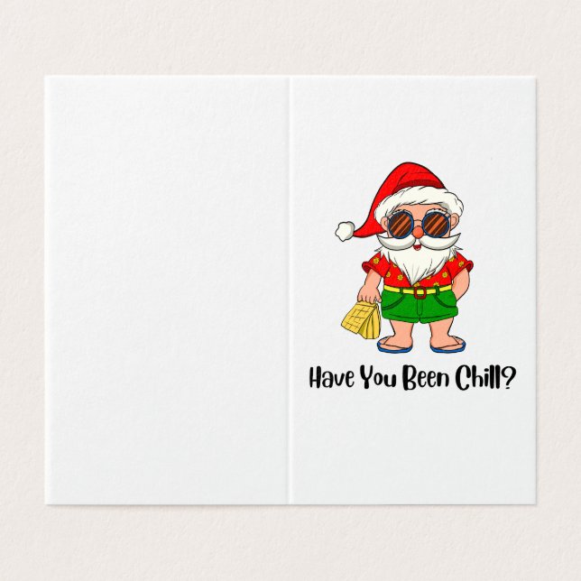 Tarjeta ¿Has Sido Chill? Navidades Santa in Beach Vibe (Exterior desplegado)