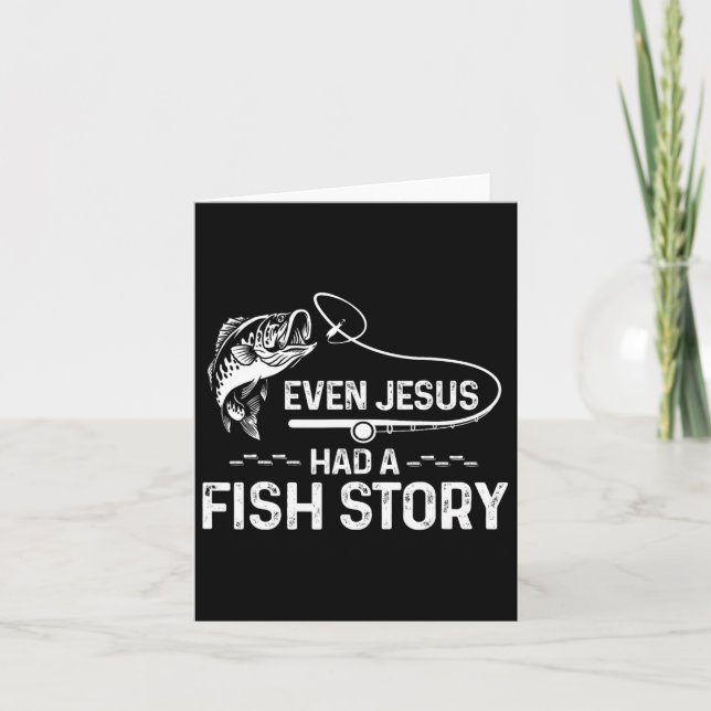 Tarjeta Hasta Jesús Tenía Una Historia De Pescado Amante D (Anverso)