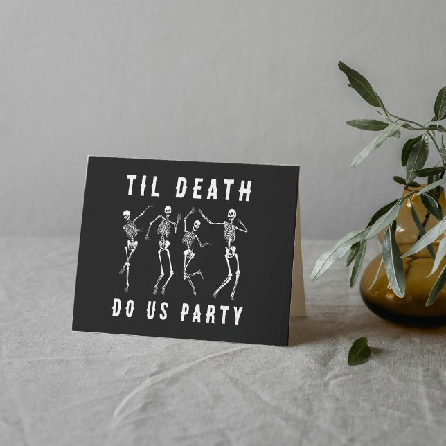 Tarjeta Hasta la muerte nos hace el Fiesta Skeleton Hallow (Til Death Do Us Party Skeleton Halloween Card
)