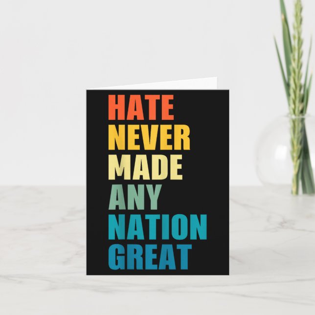 Tarjeta Hate Never Made Any Nation Great Anti-trump 2020 E (Anverso)