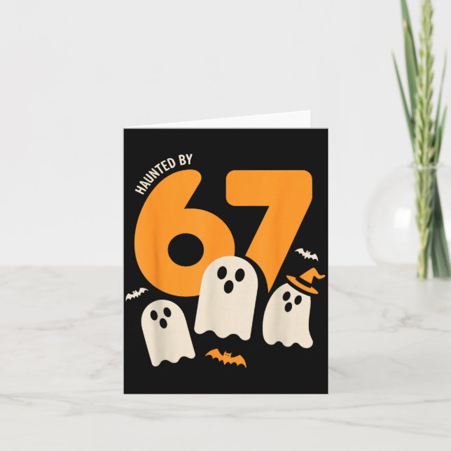 Tarjeta Haunted By 67 Funny Halloween Meme Design  (Anverso)
