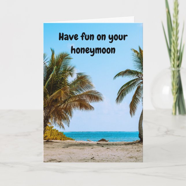 Tarjeta Have fun on your honeymoon. (Anverso)