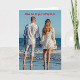 Tarjeta Have fun on your honeymoon.