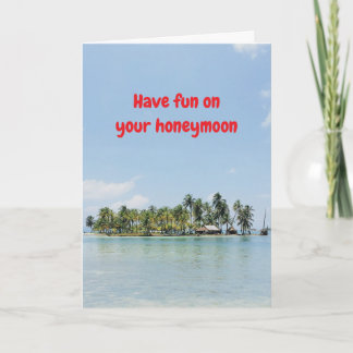 Tarjeta Have fun on your honeymoon.