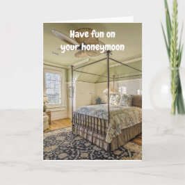 Tarjeta Have fun on your honeymoon.