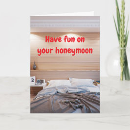 Tarjeta Have fun on your honeymoon.