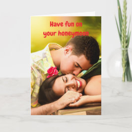 Tarjeta Have fun on your honeymoon.