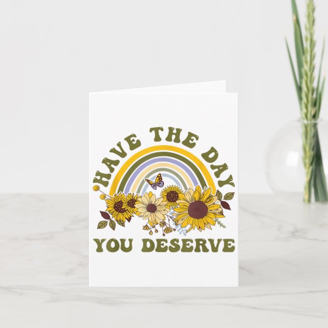 Tarjeta Have The Day You Deserve Motivational Quote Men Wo (Anverso)