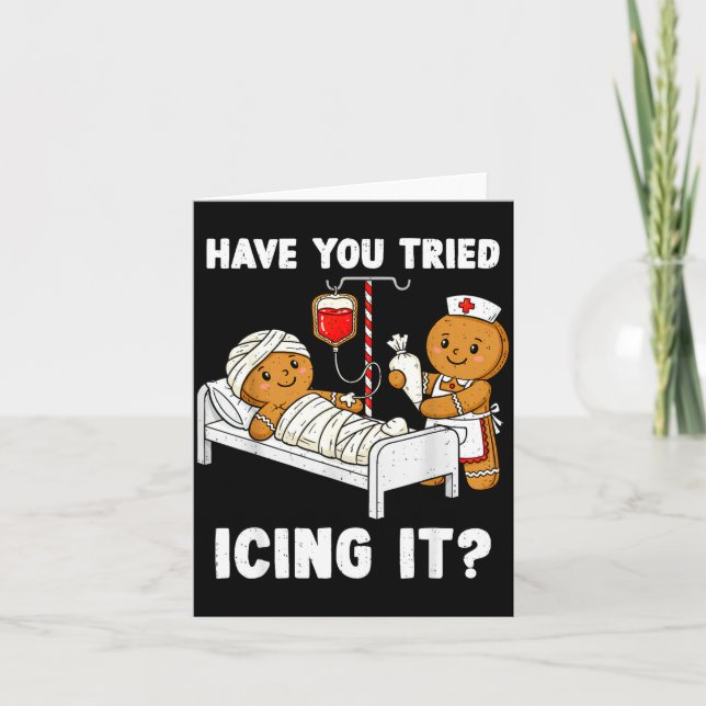 Tarjeta Have You Tried Icing It Christmas Icu Nurse Ginger (Anverso)