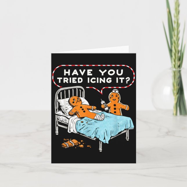 Tarjeta Have You Tried Icing It Gingerbread Nurse Christma (Anverso)