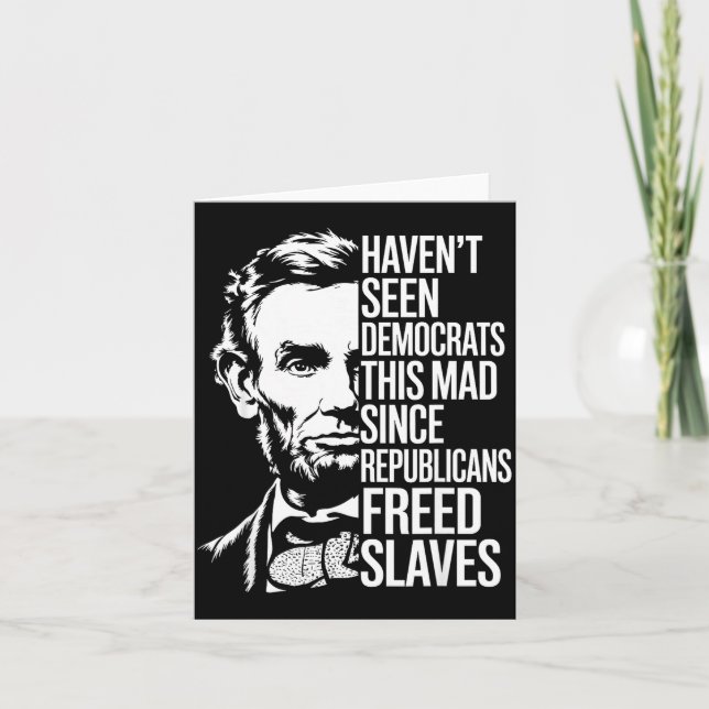 Tarjeta Haven't Seen Democrats This Mad Since Republicans  (Anverso)